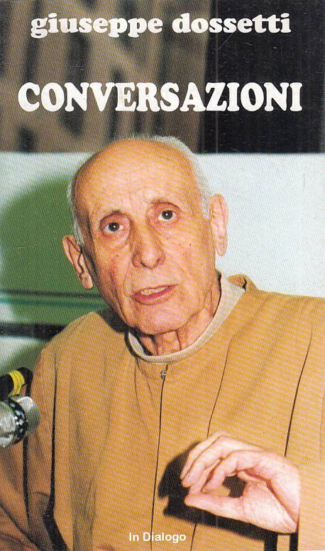 LS- CONVERSAZIONI - GIUSEPPE DOSSETTI - IN DIALOGO --- 1994 - B - ZTS31