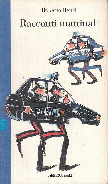 LN2- RACCONTI MATTINALI - ROBERTO RENZI - BALDINI & CASTOLDI - B - JXS156