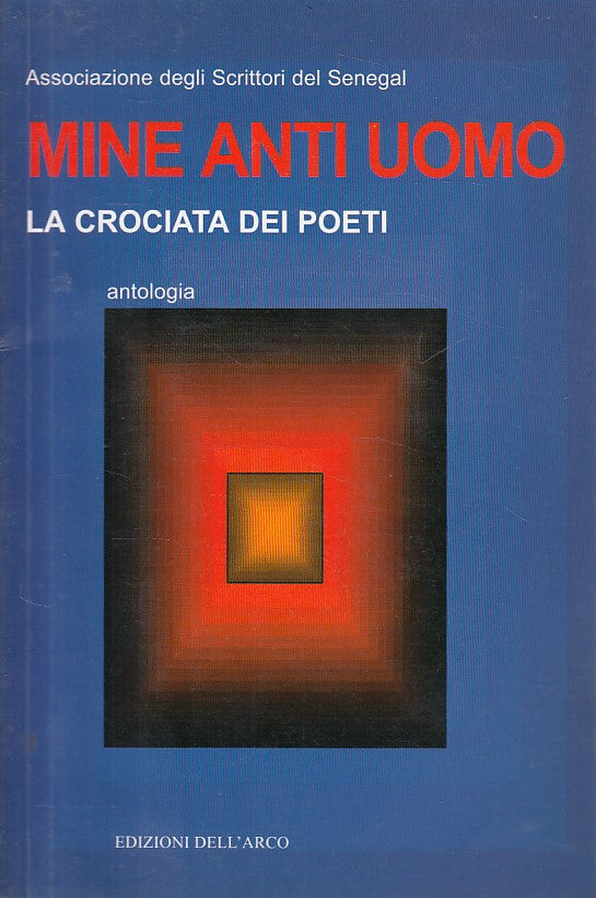 MINE ANTI UOMO CROCIATA DEI POETI - SENEGAL - DELL'ARCO --- 2003 - B - ZDS26