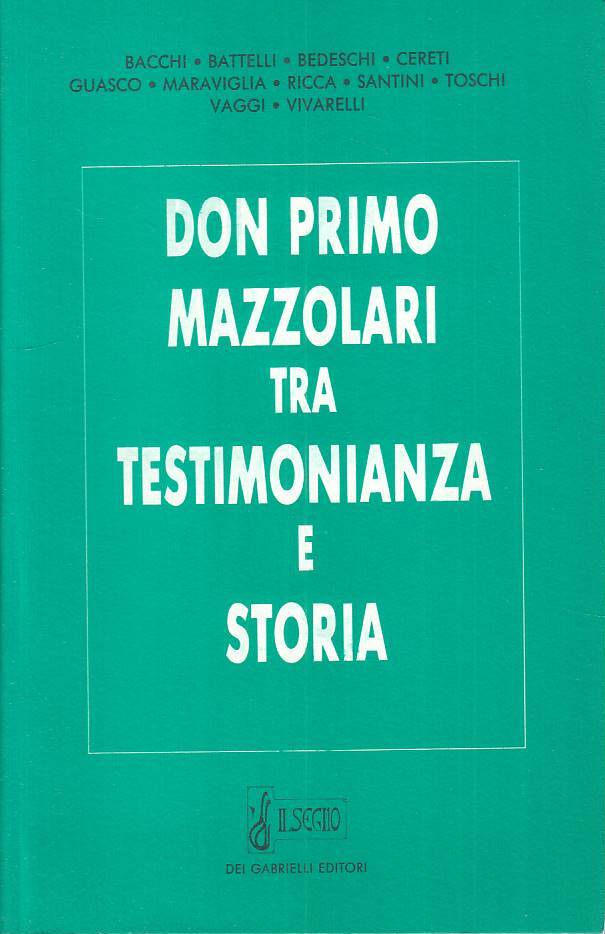 LS- DON PRIMO MAZZOLARI TRA TESTIMONIANZA E STORIA -- SEGNO--- 1994 - B - ZTS100