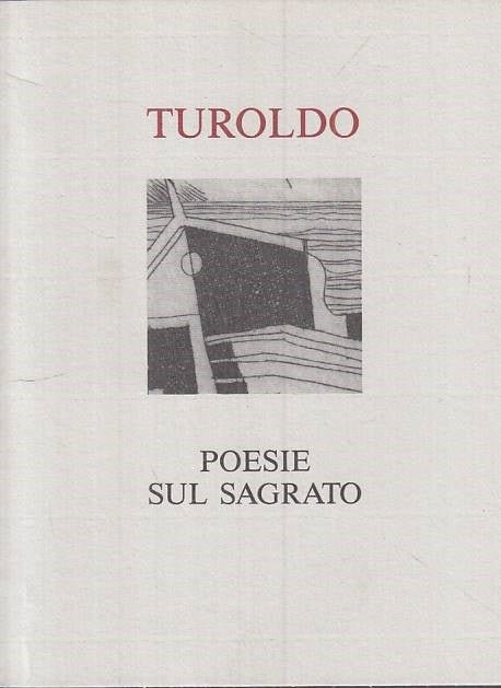 LN- POESIE SUL SAGRATO - TUROLDO - INTERLINEA - PASSIO -- 1993 - B - YTS482