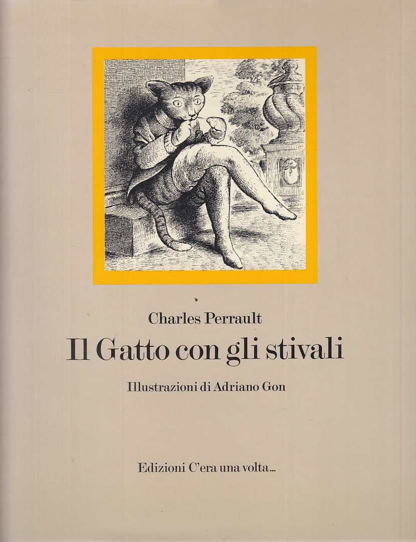 LB- IL GATTO CON GLI STIVALI - PERRAULT GON- C'ERA UNA VOLTA--- 1995- CS- YFS681
