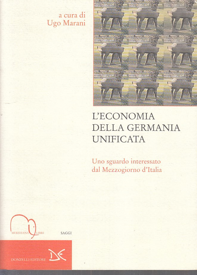 LZ - L'ECONOMIA GERMANIA UNIFICATA - UGO MARANI - DONZELLI --- 2005 - B - ZFS262