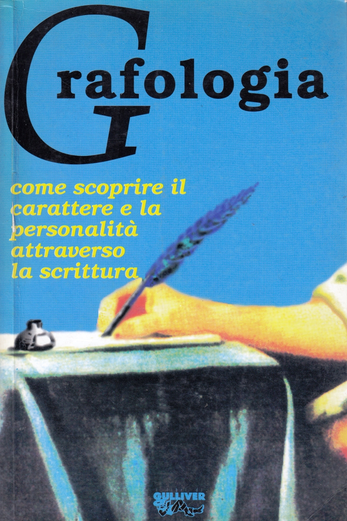 Grafologia - Helene Kinauer Saltarini - I libri di Gulliver - 1a ed. - ZFS64