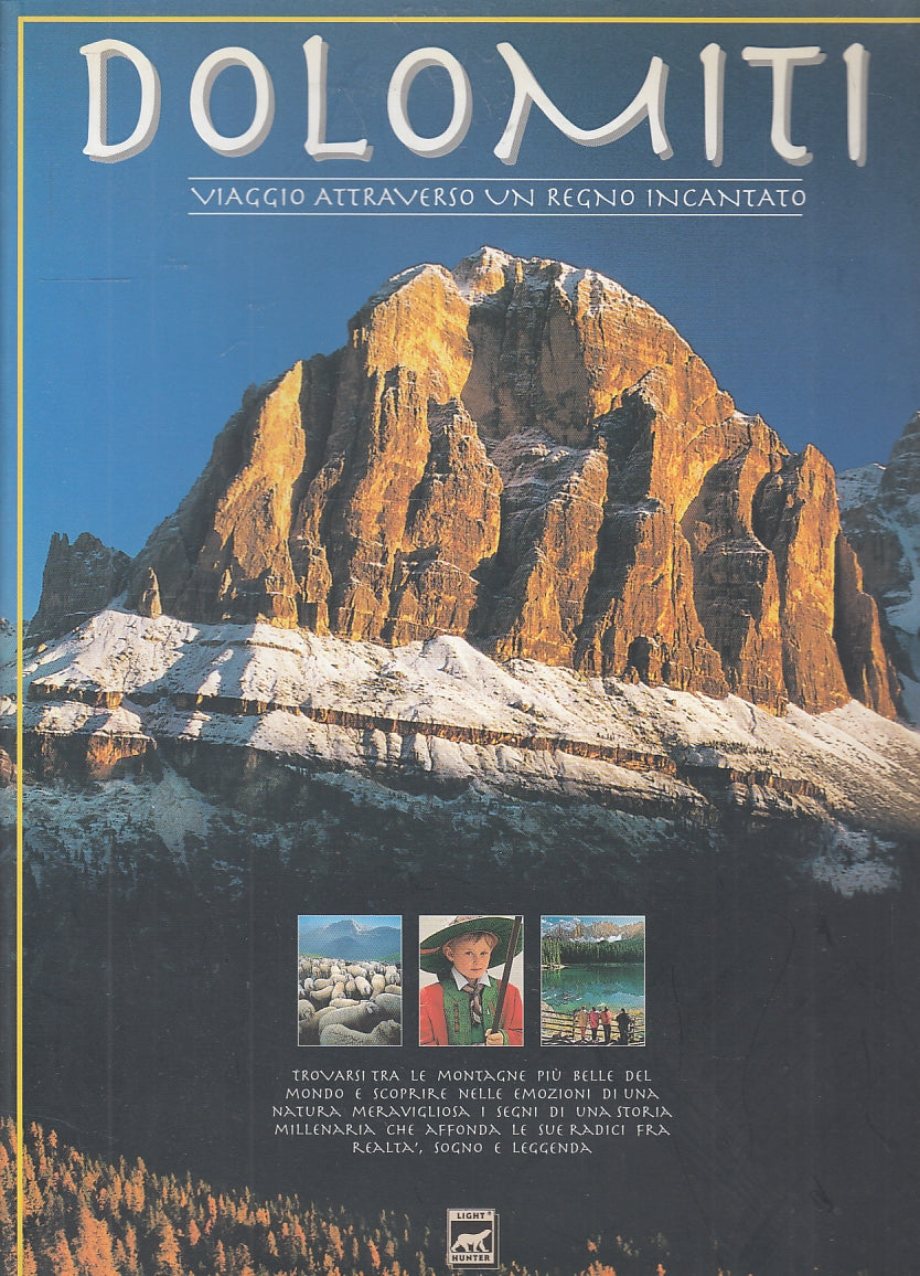 LV- DOLOMITI VIAGGIO ATTRAVERSO UN REGNO INCANTATO -- HUNTER--- 2000- B- ZFS489