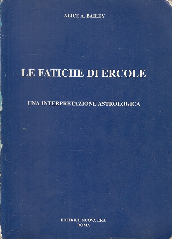 LS- LE FATICHE DI ERCOLE ASTROLOGIA - BAILEY NUOVA ERA ---- 1998 - B - YFS26