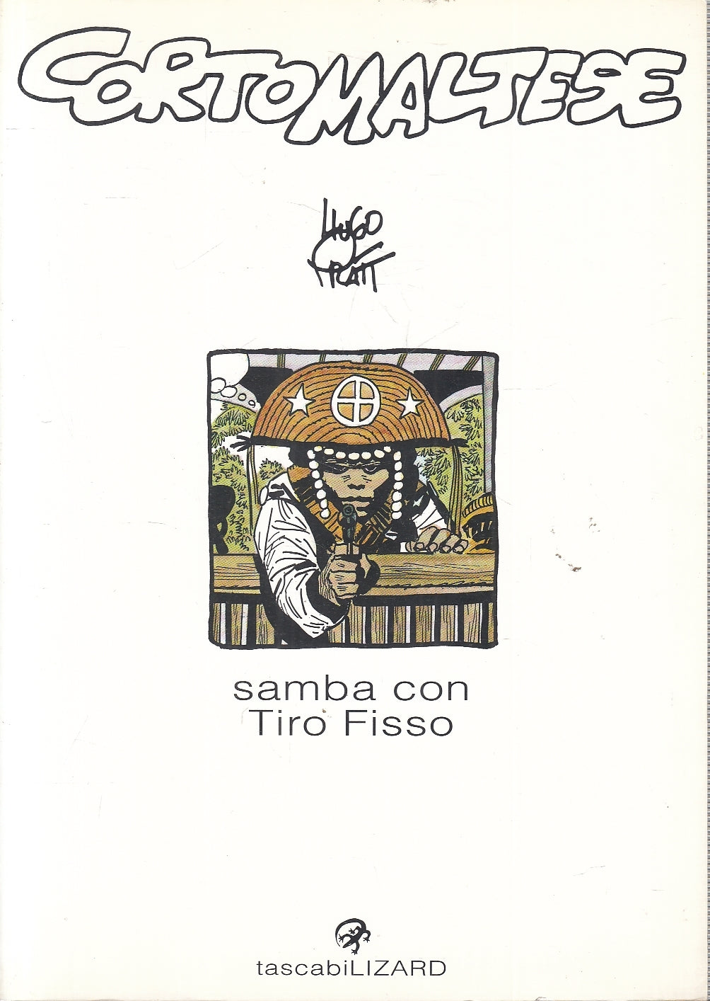FV- SAMBA CON TIRO FISSO - HUGO PRATT - TASCABILI LIZARD 3 -- B- B24