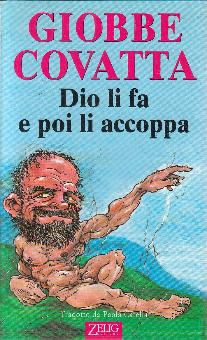LN2- DIO LI FA E POI LI ACCOPPA - GIOBBE COVATA - ZELIG - CS - JXS303
