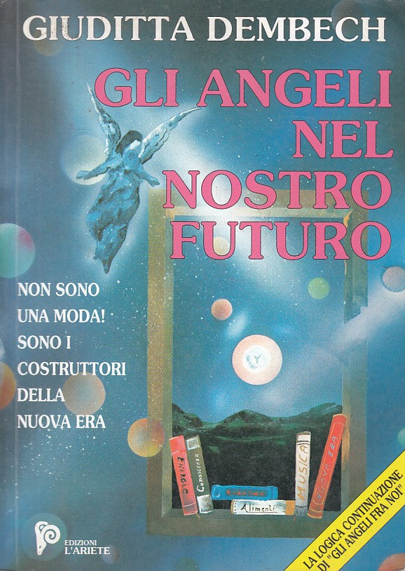 LS- GLI ANGELI NEL NOSTRO FUTURO - DEMBECH - L'ARIETE --- 1996 - B - YFS26