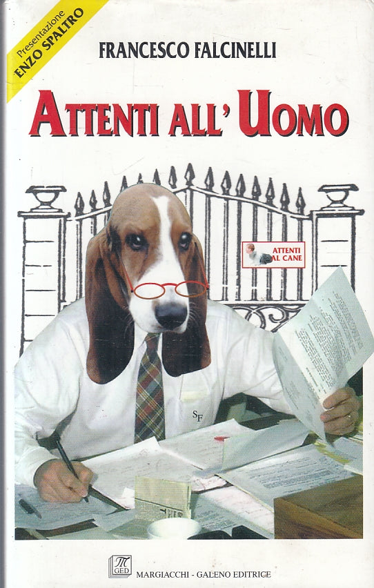 LZ- ATTENTI ALL'UOMO- FRANCESCO FALCINELLI- MARGIACCHI GALENO--- 1997- CS-ZFS531