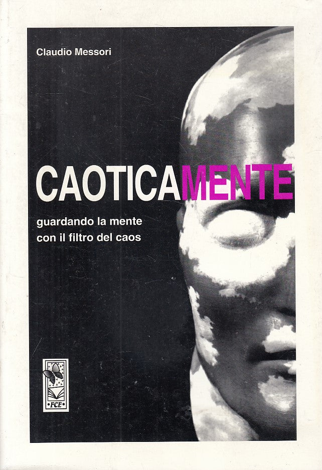 LS- CAOTICAMENTE MENTE CON FILTRO CAOS - MESSORI - FCE --- 1996 - B - ZFS315