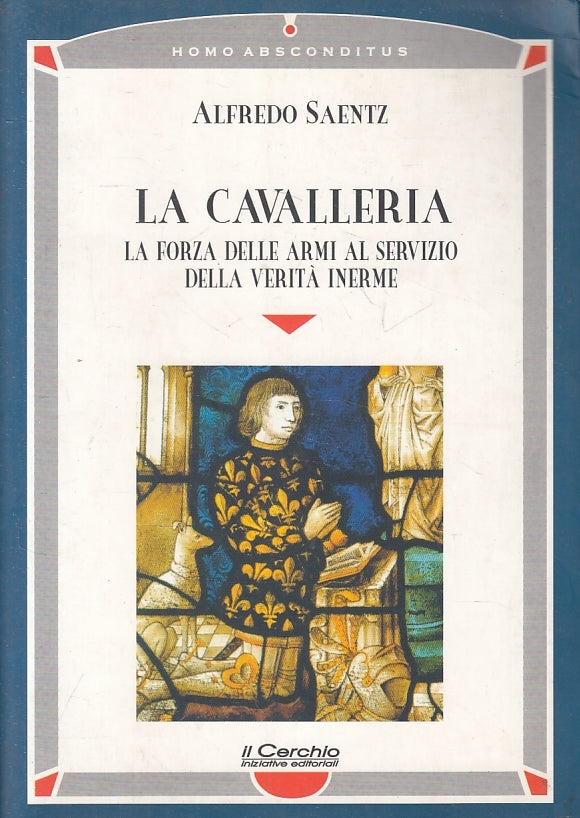 LZ- LA CAVALLERIA FORZA ARMI - ALFREDO SAENTZ - IL CERCHIO --- 2000- B- ZFS181