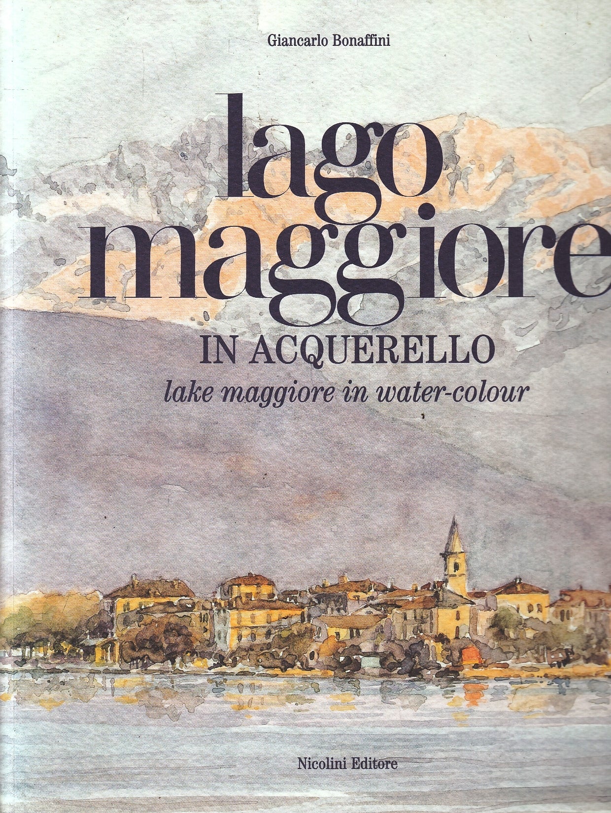LT- LAGO MAGGIORE IN ACQUARELLO WATER COLOUR- BONAFFINI- NICOLINI- 2005-B-YFS130