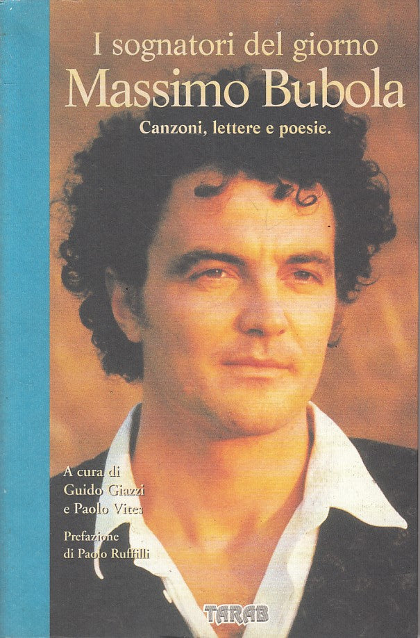LN- I SOGNATORI DEL GIORNO MASSIMO BUBOLA CANZONI -- TARAB --- 1996 - B - ZFS12