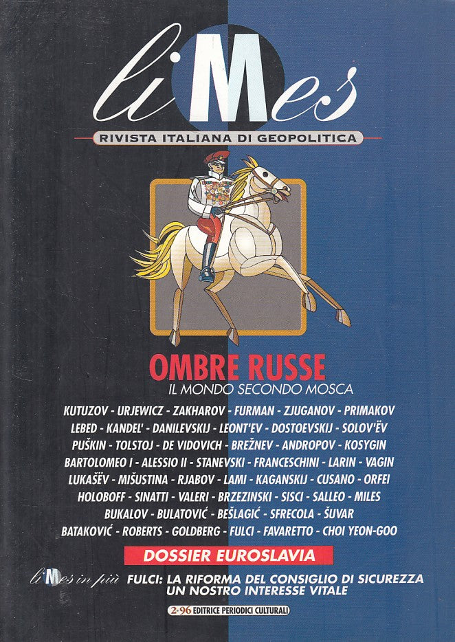 LZ- LIMES GEOPOLITICA OMBRE RUSSE -- PERIODICI CULTURALI --- 1996 - B - ZFS124
