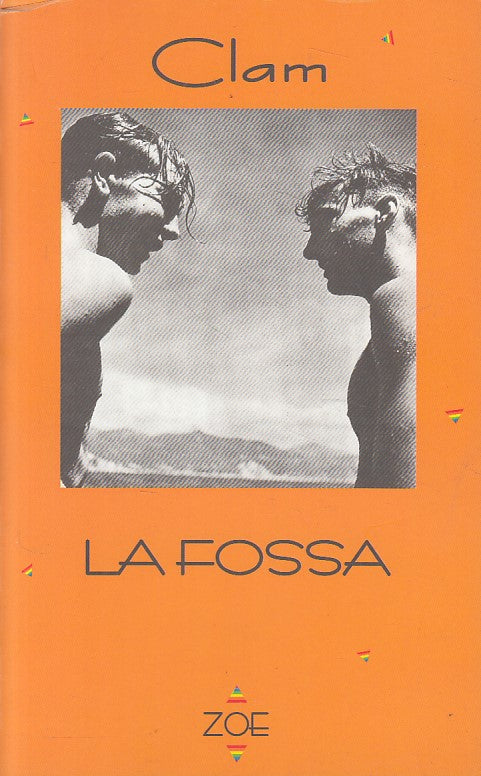 La fossa - Clam - Zoe - 1a ed. - ZFS294