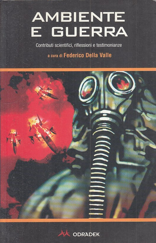 LS- AMBIENTE E GUERRA - DELLA VALLE - ODRADEK - FUORI LINEA -- 2003 - B - YFS416