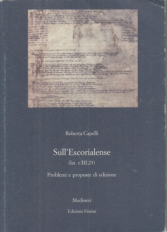 LS- SULL'ESCORIALENSE PROBLEMI E PROPOSTE- CAPELLI- FIORINI--- 2006 - B - YFS419