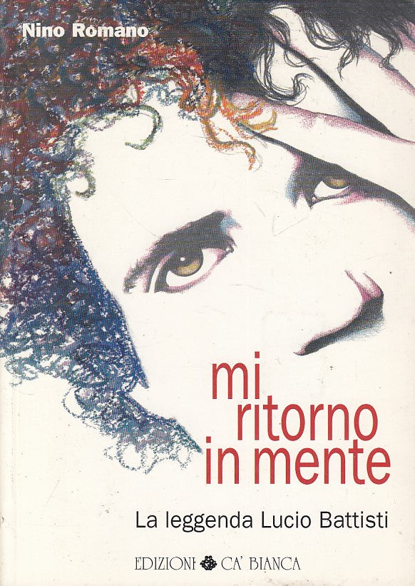 LS- MI RITORNO IN MENTE LUCIO BATTISTI - ROMANO- CA' BIANCA --- 1998 - B - ZFS84