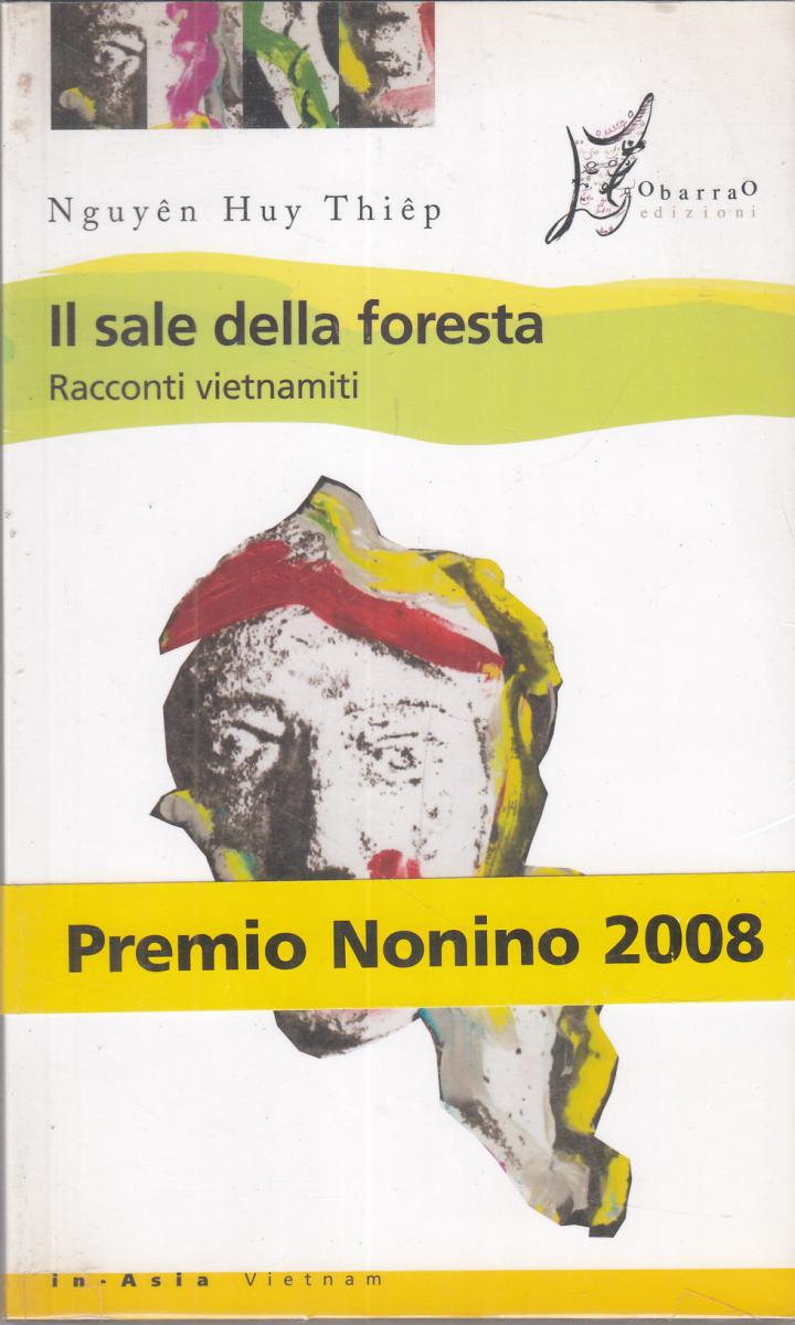 LN2- IL SALE DELLA FORESTA RACCONTI VIETNAMITI - NGUYEN HUY THIEP - B - JXS81