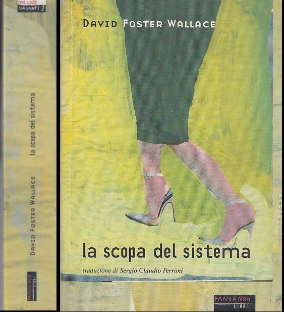 LS- LA SCOPA DEL SISTEMA- DAVID FOSTER WALLACE- FANDANGO LIBRI--- 1999- B- XFS39