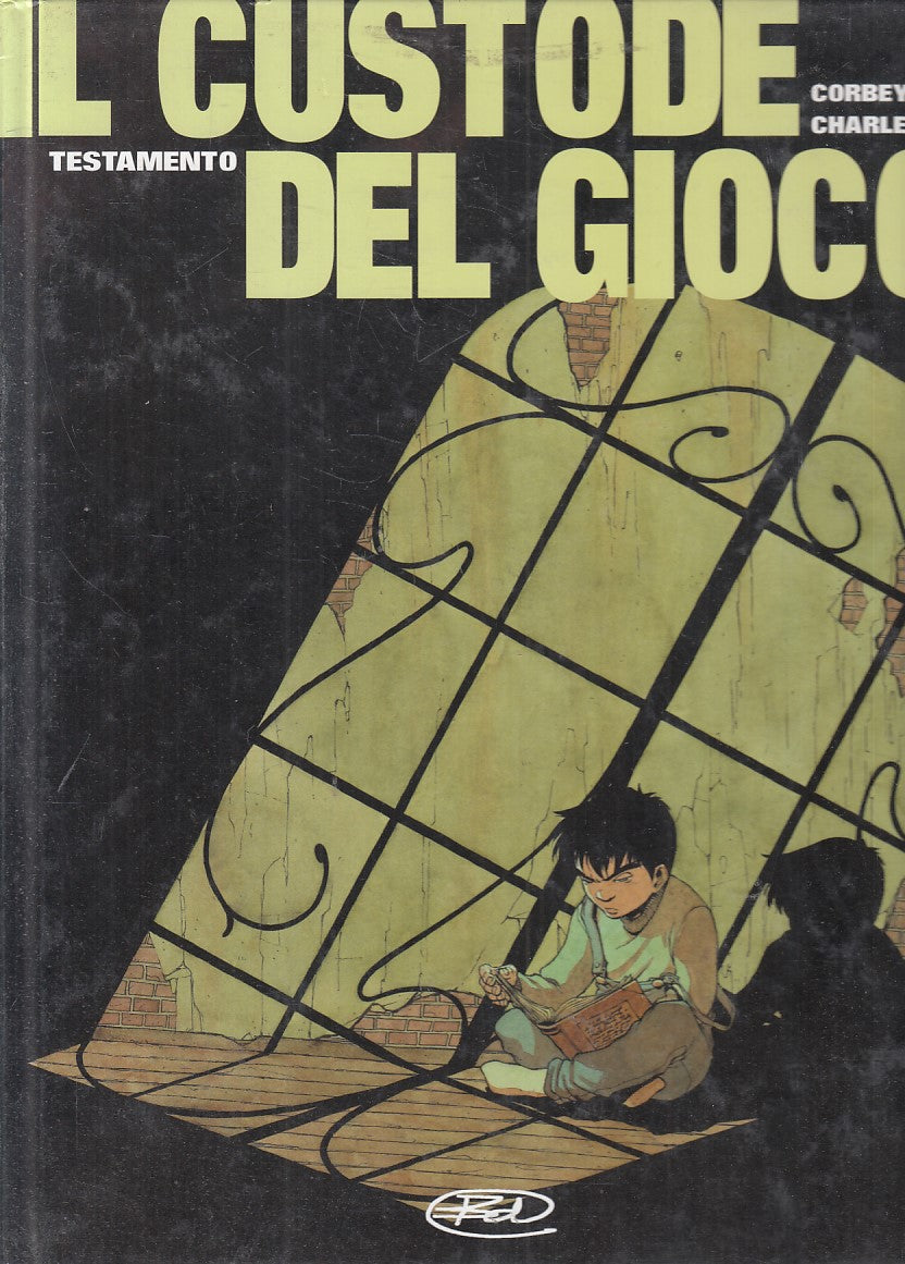 FV- IL CUSTODE DEL GIOCO 1 TESTAMENTO - CORBEYRAN CHARLET - BD - 2002 - C - D24