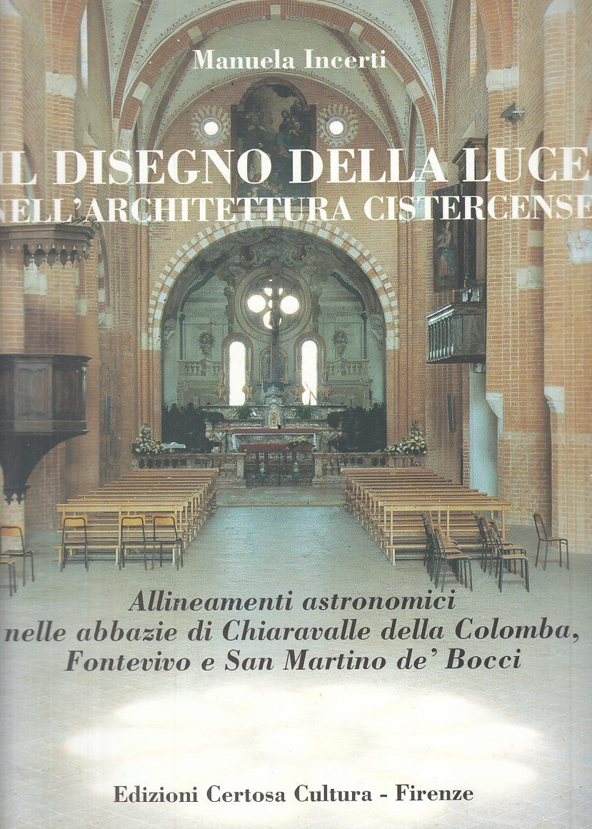 LT- IL DISEGNO DELLA LUCE ARCHITETTURA - INCERTI - CERTOSA --- 1999 - B - YFS840