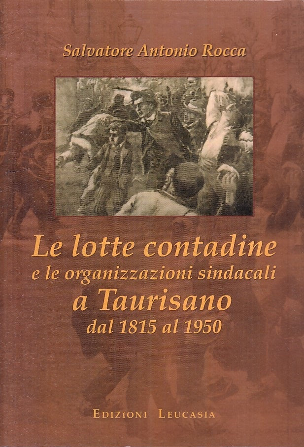 LS- LOTTE CONTADINE TAURISANO 1815/1950 - ROCCA - LEUCASIA --- 2007 - B - ZFS190