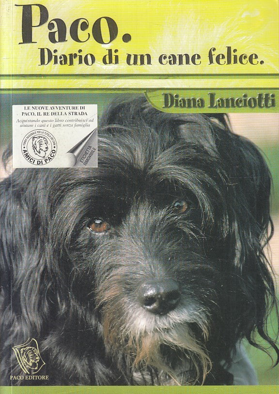 LN2- PACO. DIARIO DI UN CANE FELICE - DIANA LANCIOTTI - PACO - B - JXS233