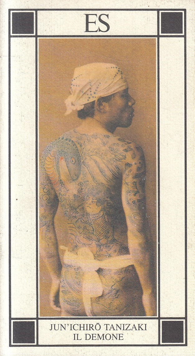 IL DEMONE - JUN'ICHIRO TANIZAKI - ES - BIBLIOTECA EROS -- 2007 - B - YFS599