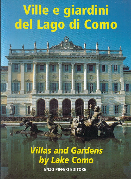 LV- VILLE E GIARDINI DEL LAGO DI COMO -- ENZO PIFFERI --- 2007- B- ZFS159