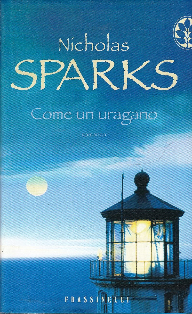 LN2- COME UN URAGANO - NICHOLAS SPARKS - FRASSINELLI - CS- JXS79