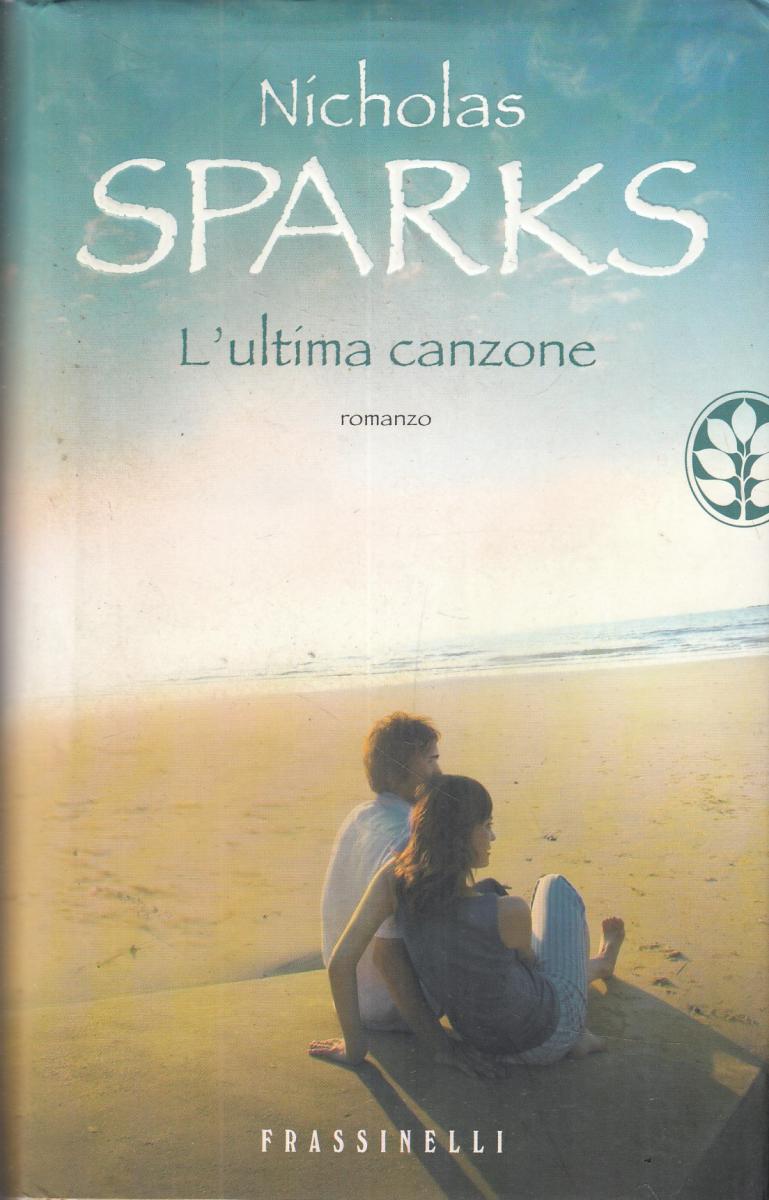 L'ultima canzone - Nicholas Sparks - Frassinelli - JXS89