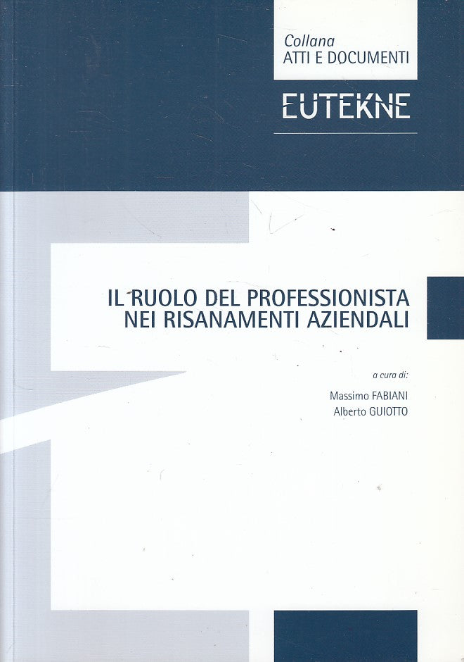LS- RUOLO PROFESSIONISTA RISANAMENTI AZIENDALI -- EUTEKNE --- 2012 - B - YFS262