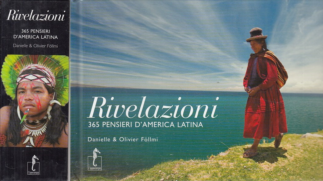 LS- RIVELAZIONI 365 PENSIERI D'AMERICA LATINA -- IPPOCAMPO --- 2006 - C - ZFS230