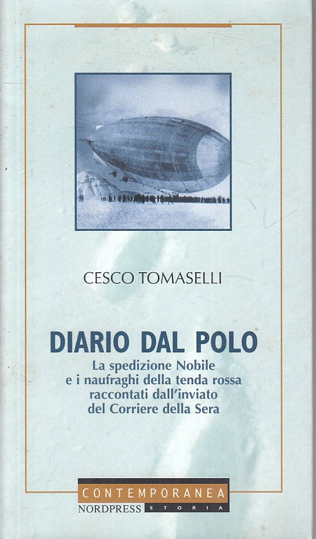 LS- DIARIO DAL POLO - TOMASELLI - NORDPRESS - CONTEMPORANEA -- 2003 - B - YFS582