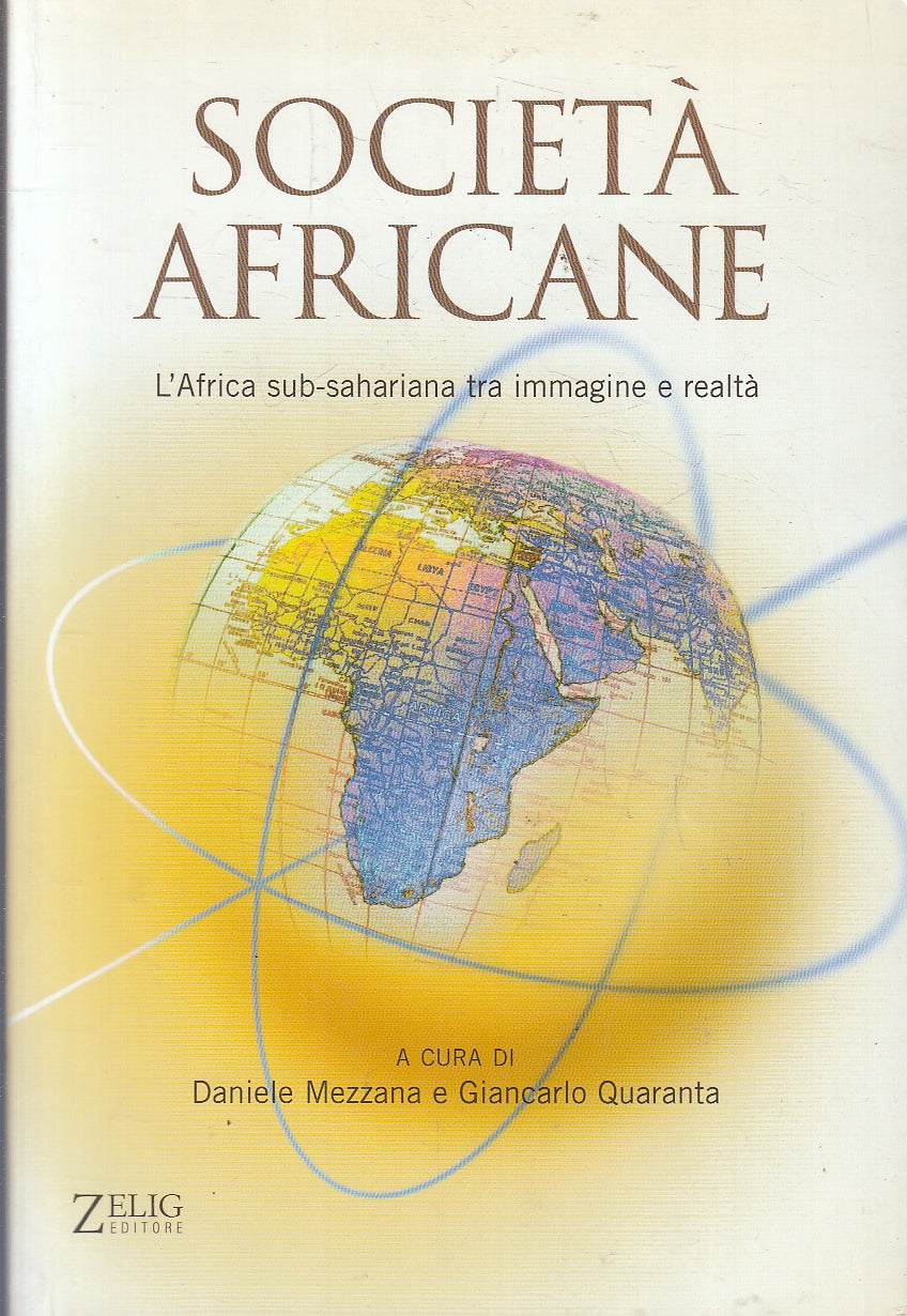 LS- SOCIETA' AFRICANE L'AFRICA SUB-SAHARIANA -- ZELIG --- 2005 - B- YFS94