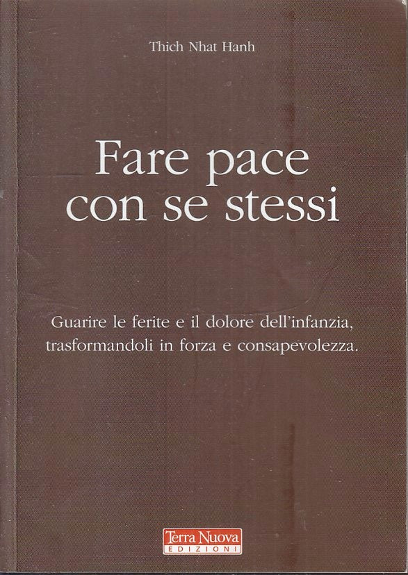 LZ- FARE PACE CON SE STESSI - THICH NHAT HANH - TERRA NUOVA ---- B - ZFS145