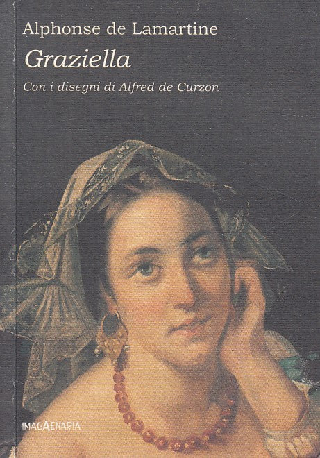Graziella - Alphonse de Lamartine - Imagenaria- disegni Alfred de Curzon- YFS179