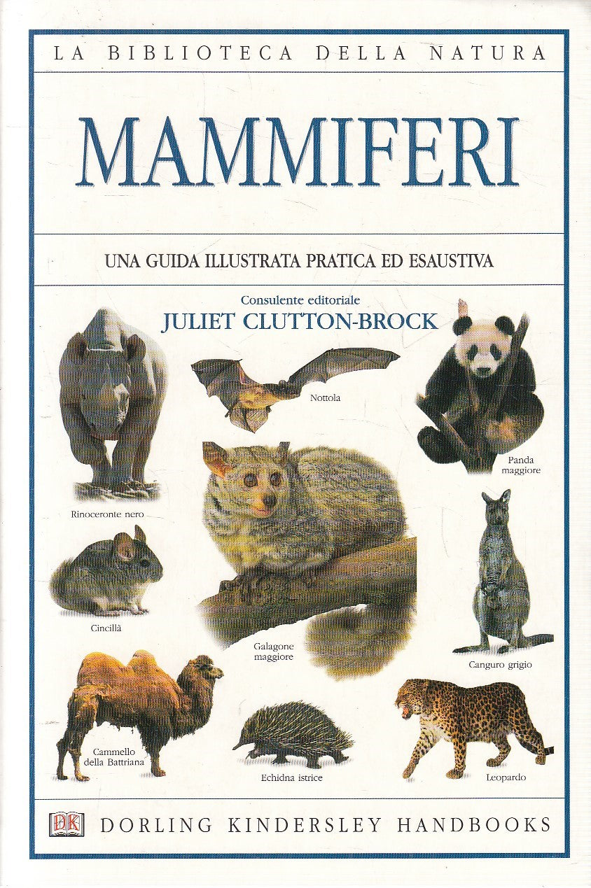 LN2- BIBLIOTECA NATURA 11 MAMMIFERI GUIDA - CLUTTON BROCK - DK - B - JXS271