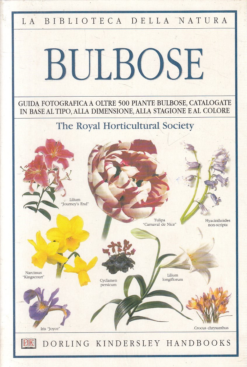 LN2- BIBLIOTECA NATURA 27 BULBOSE GUIDA - HORTICULTURAL SOCIETY - DK - B- JXS271