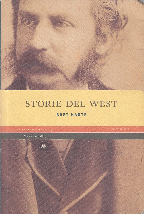 LN- STORIE DEL WEST - HARTE - MATTIOLI - EXPERIENCE -- 2006 - BS - YFS419
