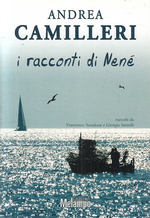LN2- I RACCONTI DI NENE' - CAMILLERI - MELATEMPO - B - JXS202