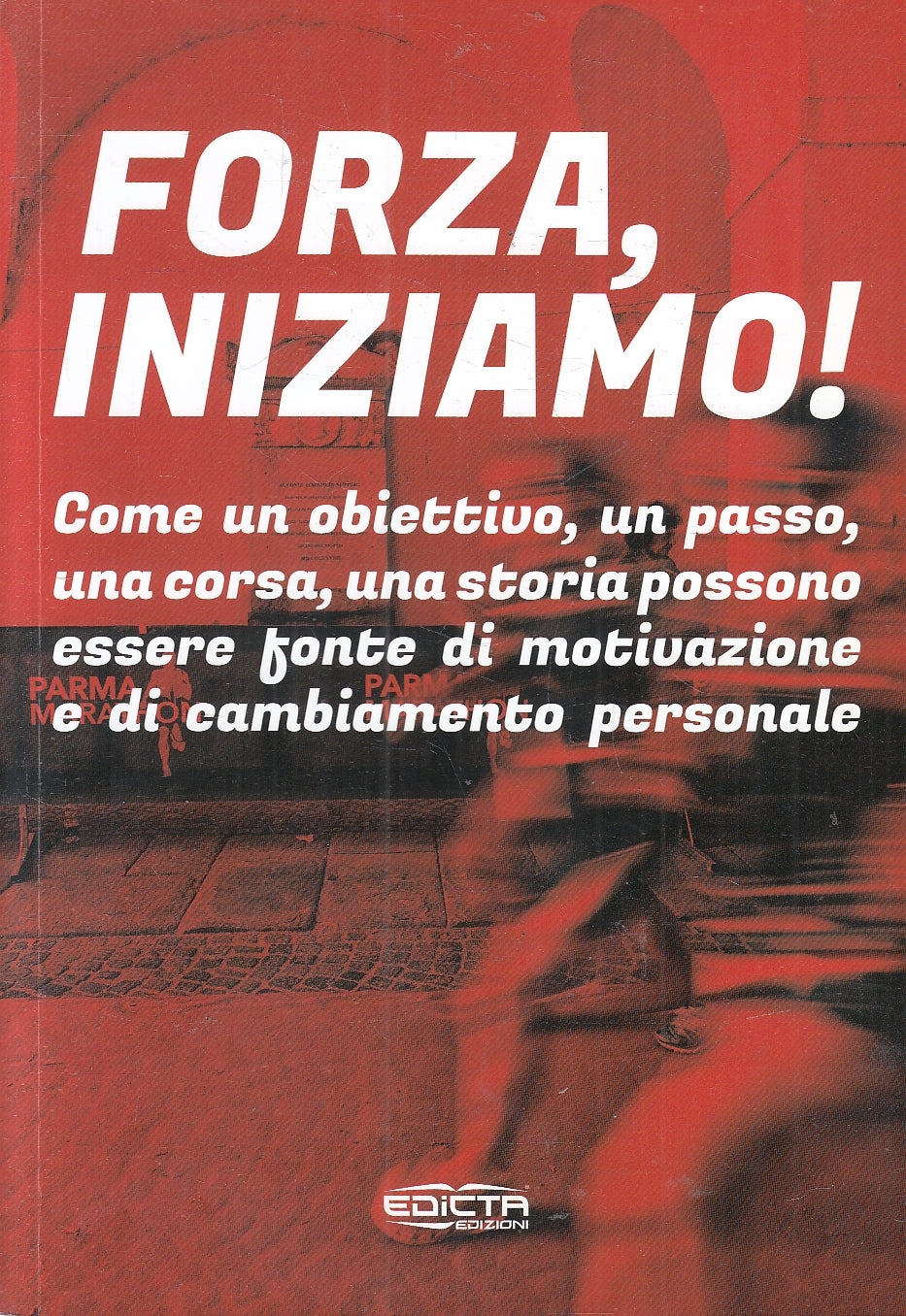 LN2- FORZA, INIZIAMO! - PARMARATHON - EDICTA - B - JXS157
