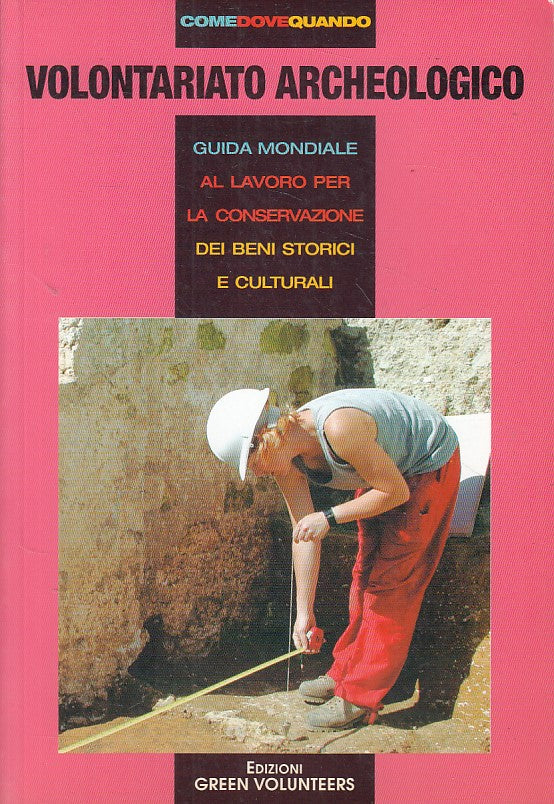 Volontariato Archeologico Guida Conservazione Beni - Green Volunteers- ZFS272