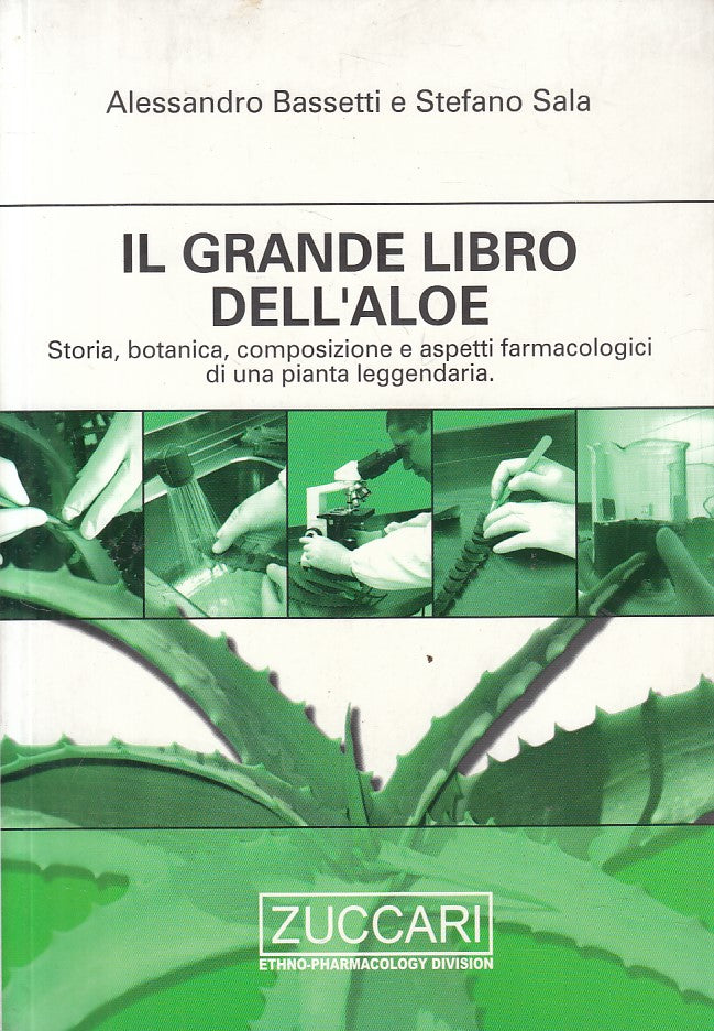 LZ- IL GRANDE LIBRO DELL'ALOE - BASSETTI SALA - ZUCCARI --- 2003 - B - ZFS19
