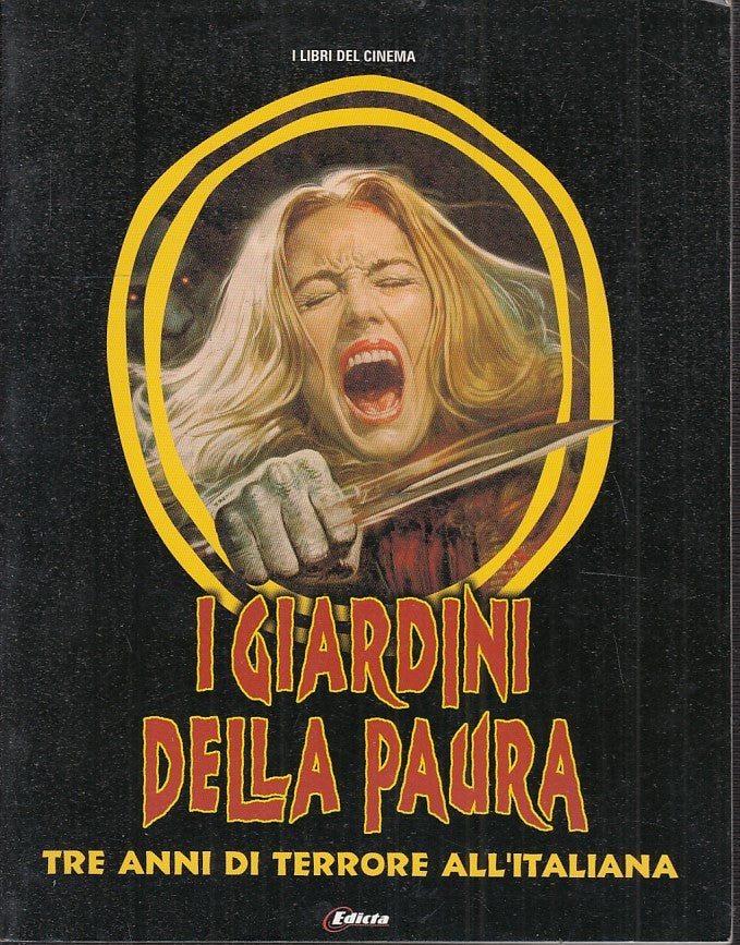 LT- I GIARDINI DELLA PAURA TERRORE ALL'ITALIANA PARMA-- EDICTA--- 2002- B-ZFS155