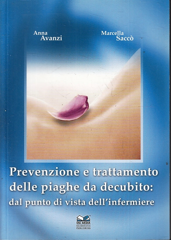LQ- PREVENZIONE E TRATTAMENTO DELLE PIAGHE DA DECUBITO - AVANZI - OSC- B- ZFS481