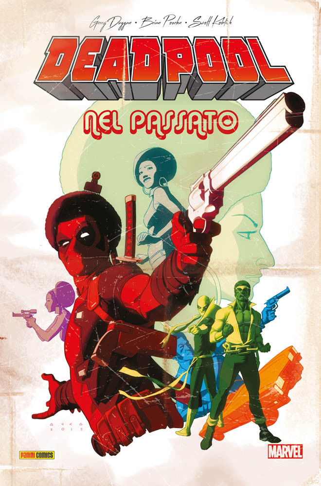 FV- DEADPOOL NEL PASSATO NUOVO CARTONATO - KOBLISH SCOTT - PANINI - 2017- C- QAX