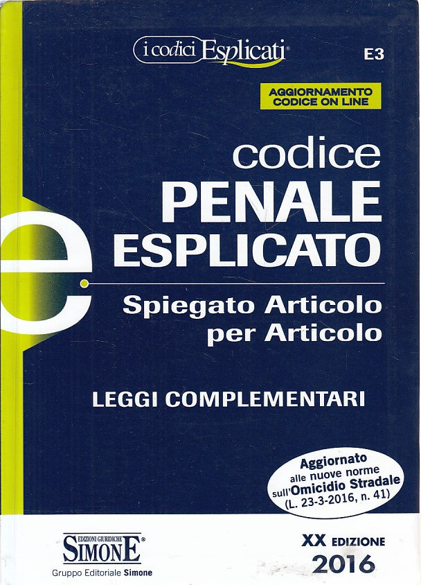 LZ- CODICE PENALE ESPLICATO LEGGI COMPLEMENTARI -- SIMONE --- 2016 - B - ZFS429